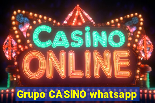 Grupo CASINO whatsapp